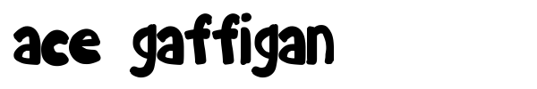 Ace Gaffigan font preview